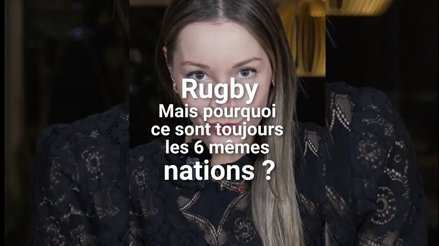 Rugby : Mais pourquoi ce sont toujours les 6 mêmes nations ?