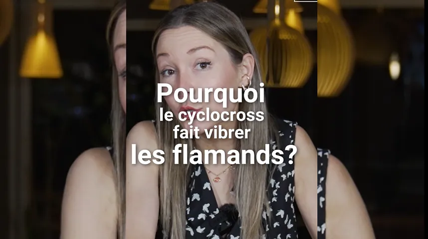 Pourquoi le cyclo-cross fait vibrer les Flamands ?