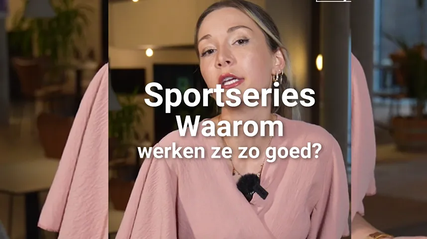 Sportseries: Waarom werken ze zo goed?